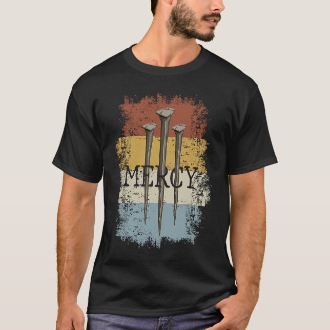 3 Nails Mercy Jesus  Christian Cross for Men Women T Shirt (Framsida)