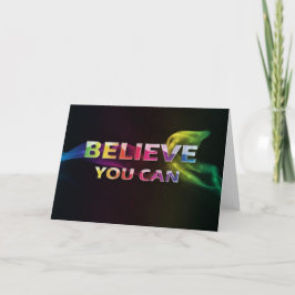 3 ord Quote~Believe dig Can~Encouragement kort