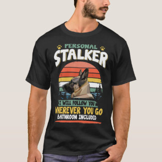 3 Personlig Stalker Jag Följer Dig Var Du än Går T Shirt