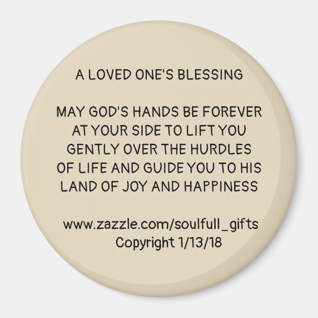 3’ Round Magnet med "A LOVED ONE'S BLESSING" (Framsidan)