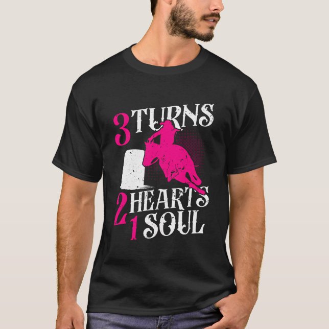 3 Turns 2 Hearts 1 Soul Rodeo Barrel Racing T Shirt (Framsida)