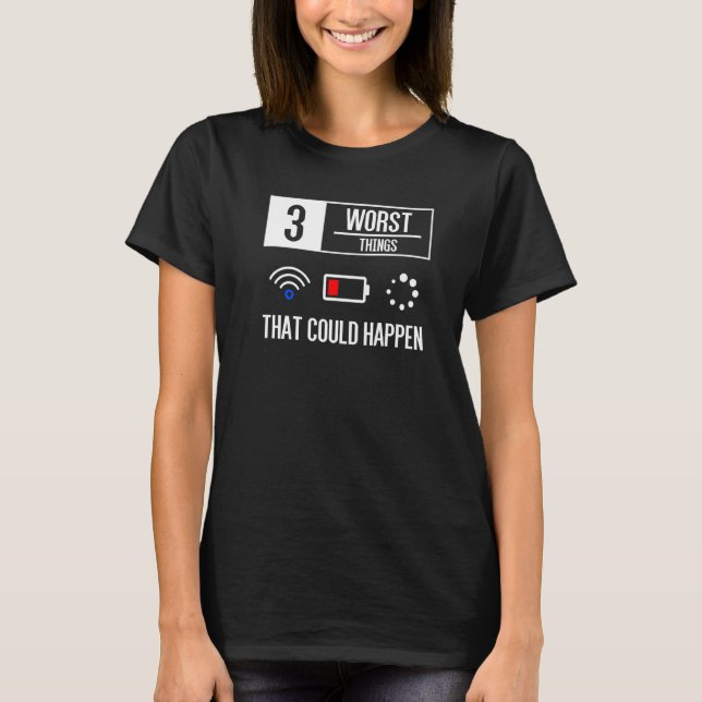 3 Värst Sak som kan hända T Shirt (Framsida)