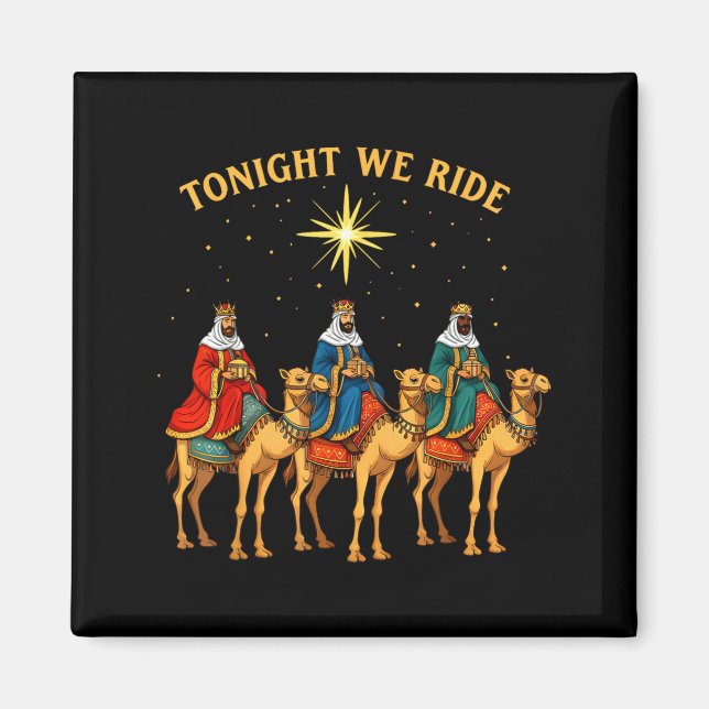 3 Wise Men Tonight We Ride Christmas  Magnet (Framsidan)