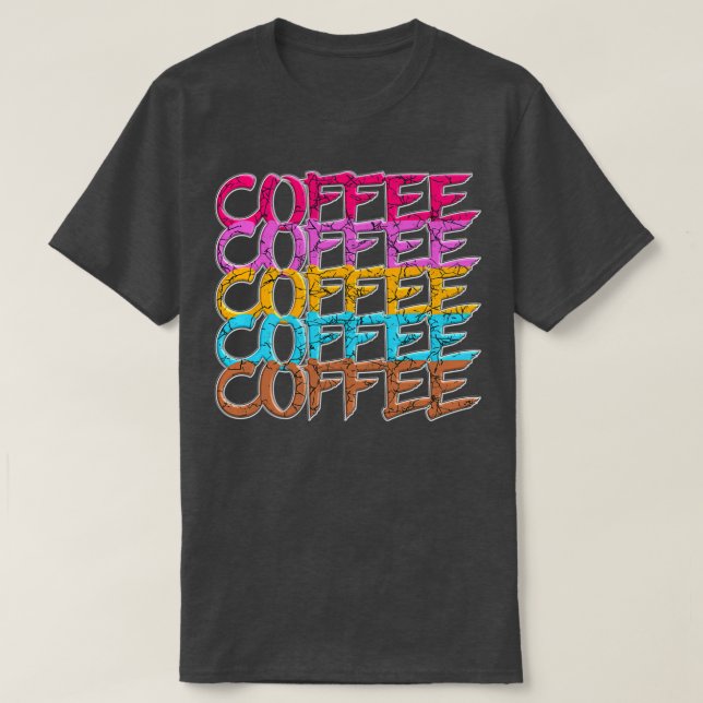 3D-KONSTRUKTION - COFFEE COFFEE COFFEE T-Shirt (Design framsida)