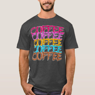 3D-KONSTRUKTION - COFFEE COFFEE COFFEE T-Shirt