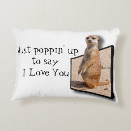 3D Meerkat låter dig veta honom älskar dig, och Prydnadskudde