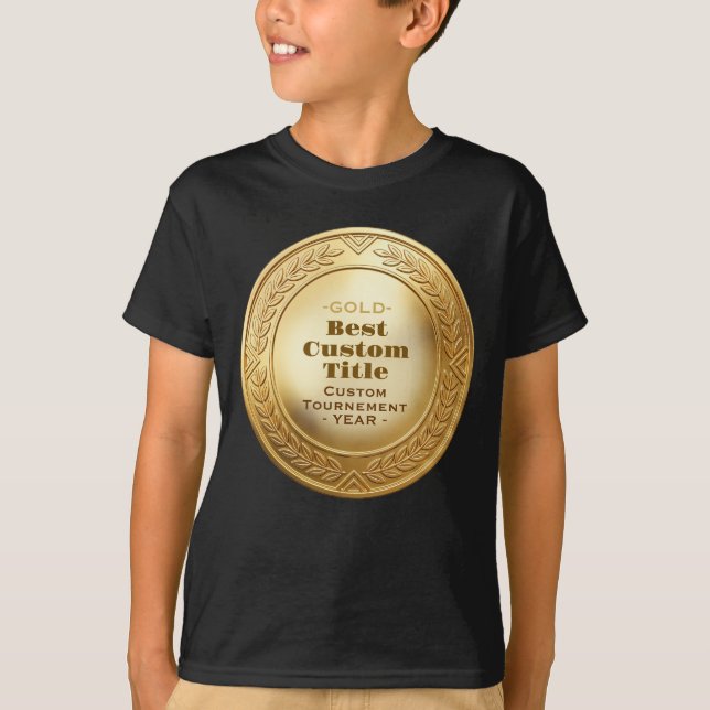 3D Realistisk Guldmedalj Anpassningsbar Prisbelönt T Shirt (Framsida)