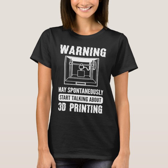 3D-skrivare 3D-skrivare T Shirt (Framsida)