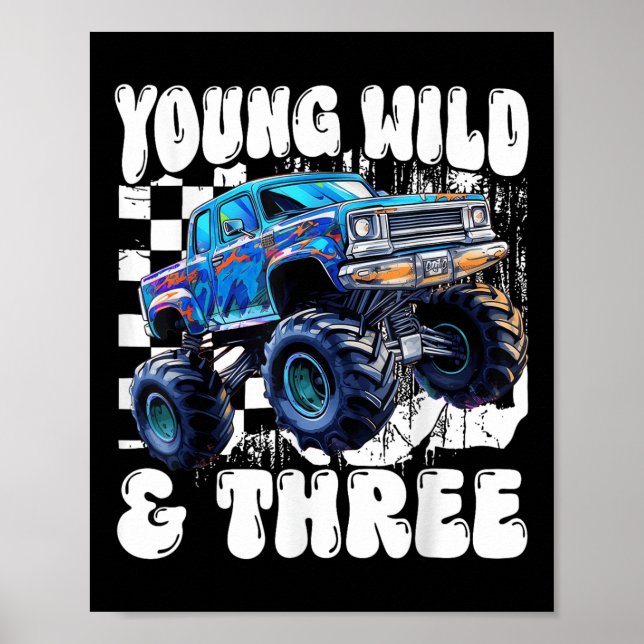 3rd Birthday Monster Truck Young Wild And Three 3  Poster (Framsidan)