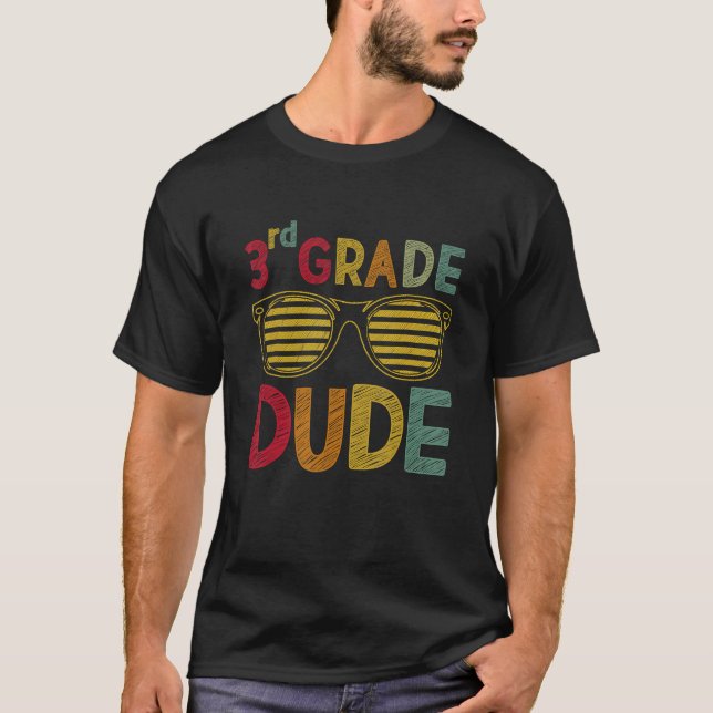 3rd Grade Dude Third Grade Teachers Students Back  T Shirt (Framsida)