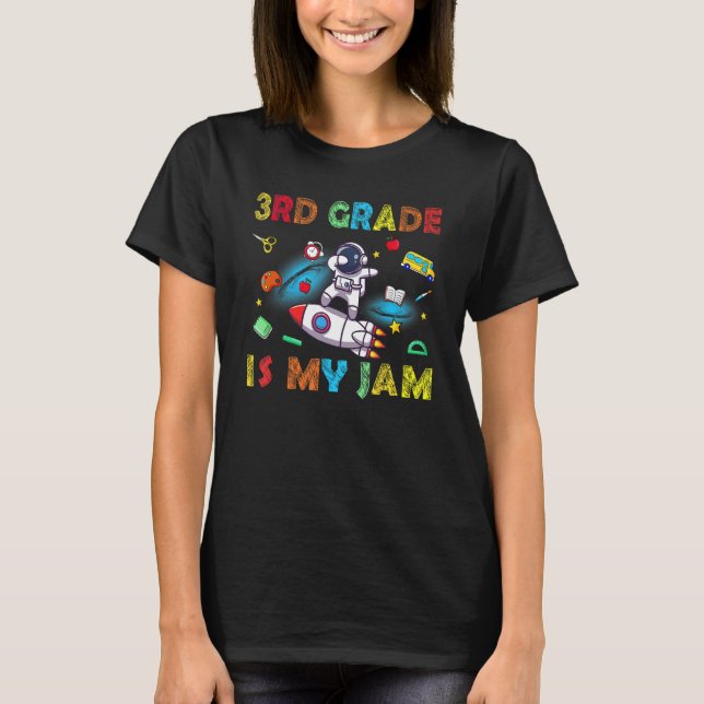 3rd Grade Is My Jam Dabbing Astronaut Teacher Back T Shirt (Framsida)