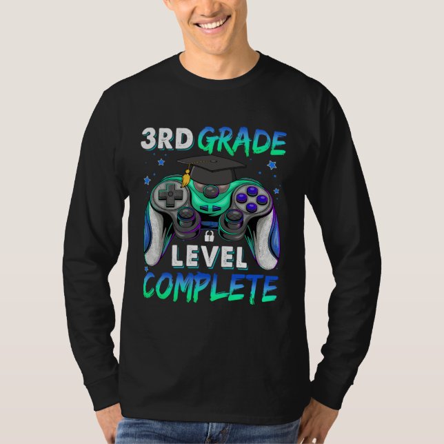 3rd Grade Level Complete Happy Last Day Of School  T Shirt (Framsida)