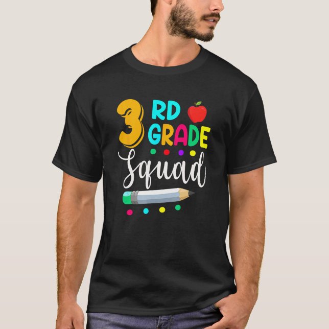 3rd Grade Squad  Teacher Student Team Back To Scho T Shirt (Framsida)