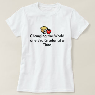 3rd Klasslärare ändrar världen T-shirt