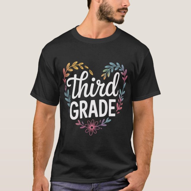3rdhird Grade Floral Heart Backo Schooleacher Girl T Shirt (Framsida)