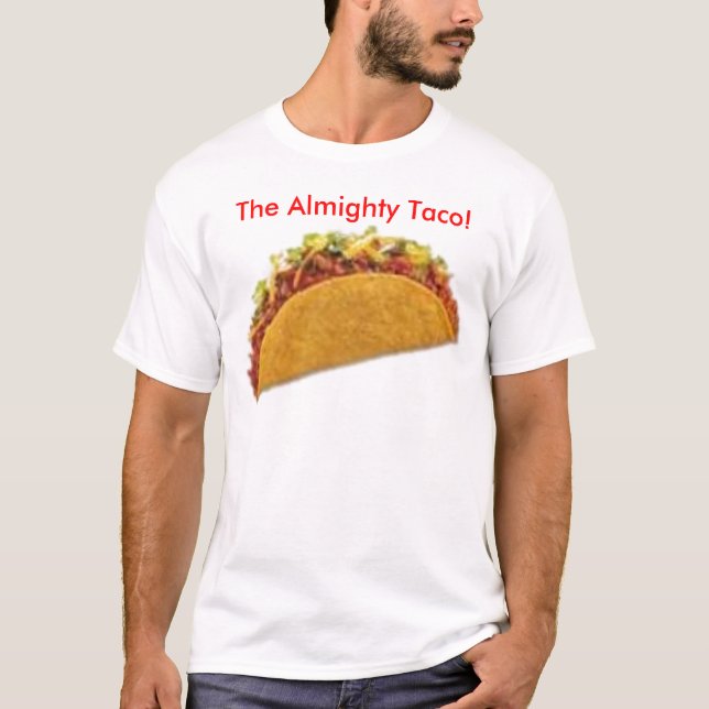 3zalora_. den allsmäktiga tacoen! t shirt (Framsida)