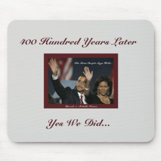 400 år Obamas Mousepad Musmatta
