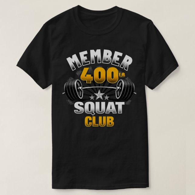 400 Pound Squat Club  T Shirt (Design framsida)