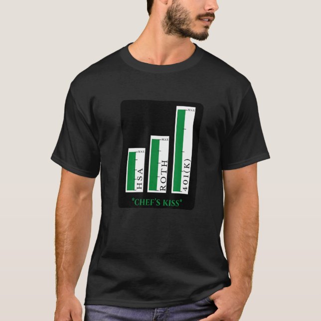 401k Chef för Kiss Financial Independence T Shirt (Framsida)