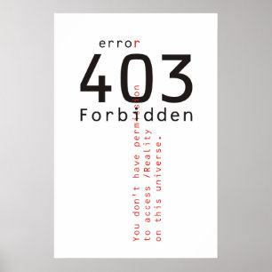 403 poster förbjuden verklighet