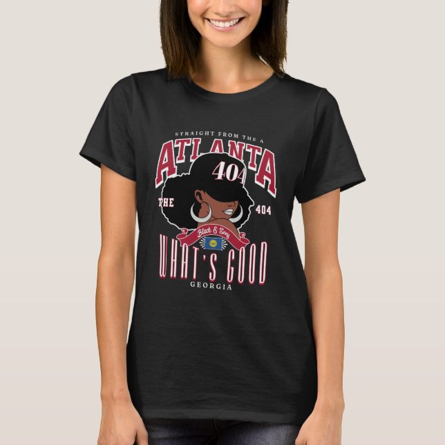 404 ATL Area Code Unapologetically Melanated T Shirt (Framsida)