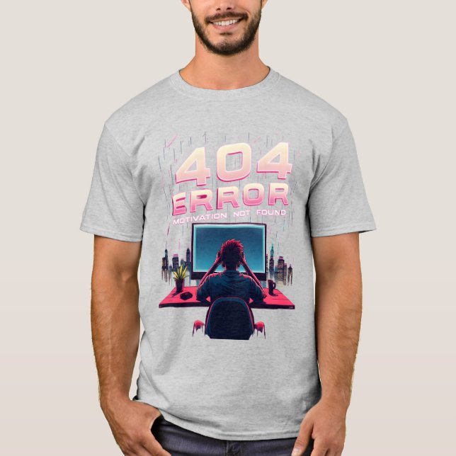 "404 Fel: Det gick inte att hitta motivation - Per T Shirt (Framsida)