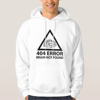 404 Fel Hjärna Ej Funnen Hoodie