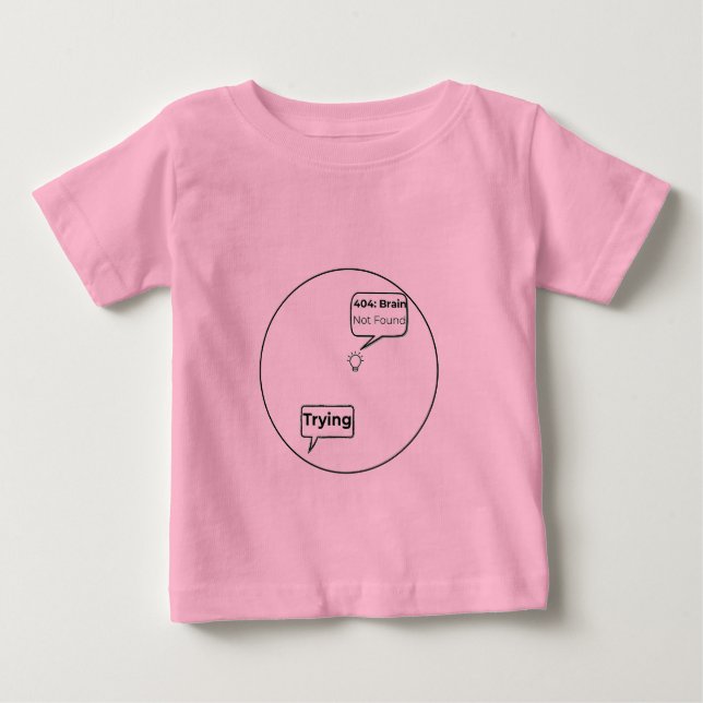 404: Hjärna hittades inte - Rollig felkod programm T Shirt (Framsida)