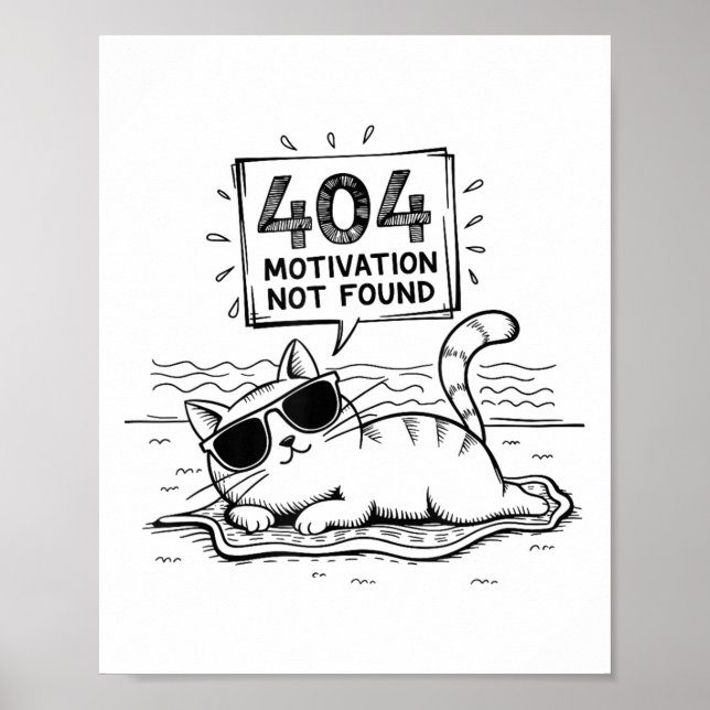 404 Motivation Not Found Funny Lazy Cat Humor Cat  Poster (Framsidan)