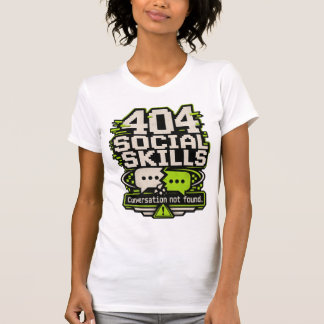 404 Sociala Färdigheter – Konversation Ej Funnen T Shirt