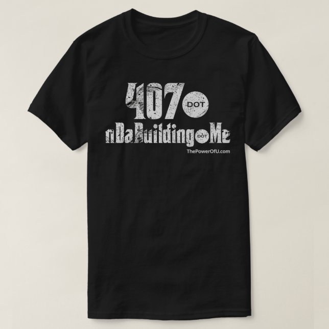 407 punkt nDaBuilding punkt Me T Shirt (Design framsida)