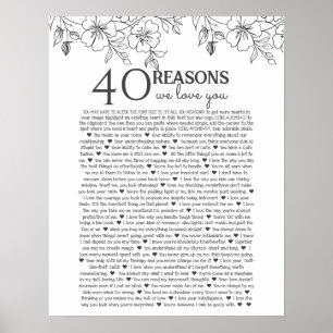 40 anledningar till att vi kärlek er blommigt teck poster