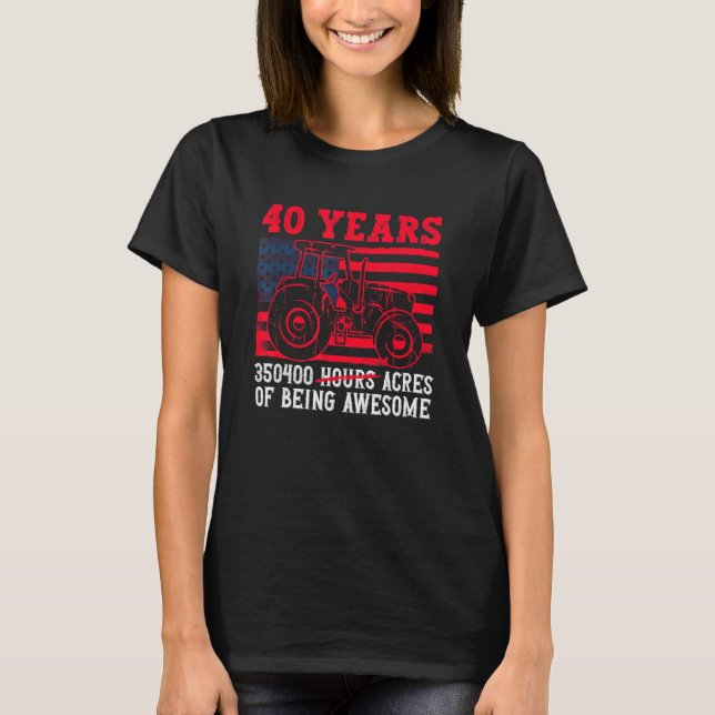 40 år: 350400 Acres of As Fantastisk Tractor Dr. T Shirt (Framsida)