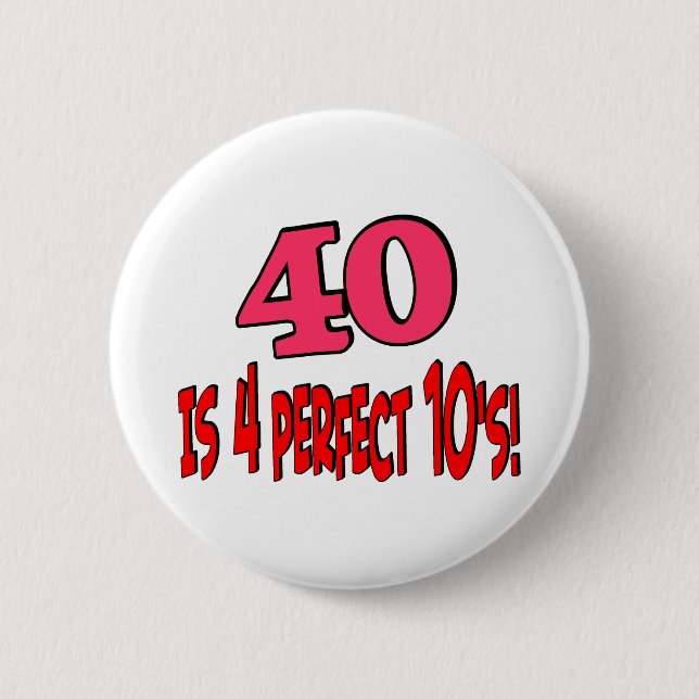 40 är 4 perfekta 10s (ROSOR) Knapp (Framsida)
