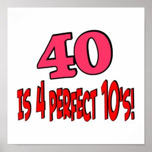 40 är 4 perfekter 10s (ROSA) Poster