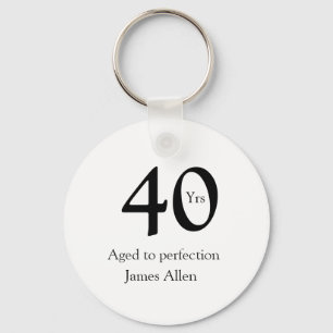 40 år åldrat till perfektion födelsedagsnamn enkel nyckelring