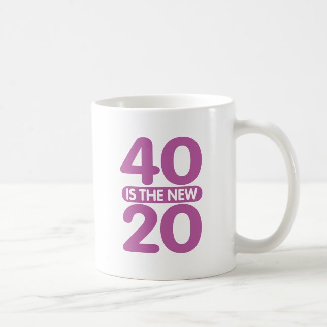 40 är de nya 20 kaffemugg (Höger)