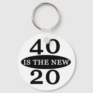 40 är de nya 20 nyckelring