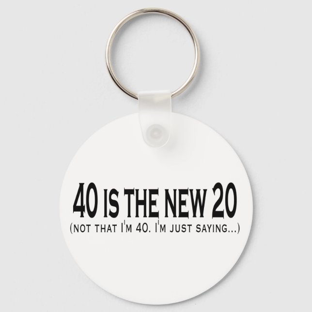 40 är de nya 20 nyckelring (Framsida)