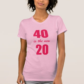 40 är de nya 20na t-shirt