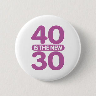 40 är de nya 30 knapp