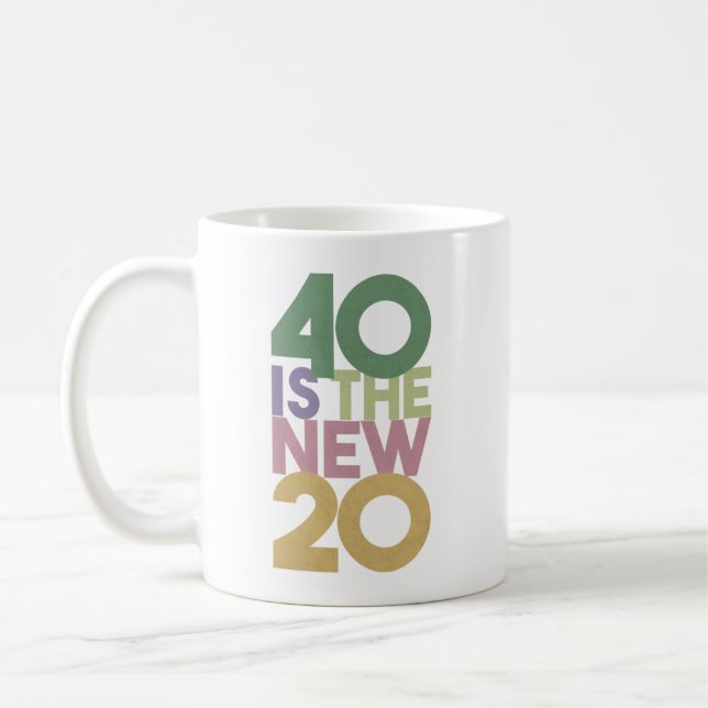 40 är den nya 20-40:e födelsedagen nödvändig kaffemugg (Vänster)