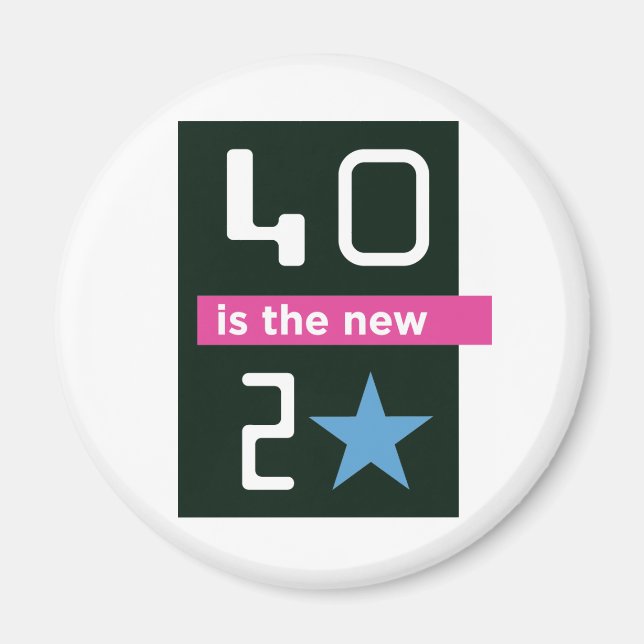 40 är den nya 20 magneten magnet (Framsidan)