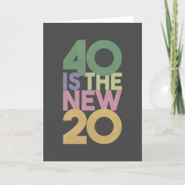 40 är det nya 20-40:e födelsetalet tack kort