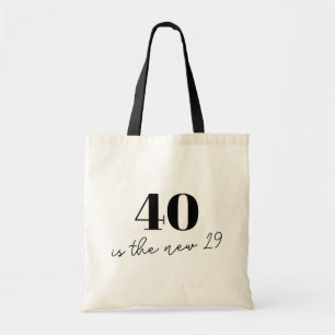 40 är det nya 29 Svart och Vit 40-årsdag Tygkasse