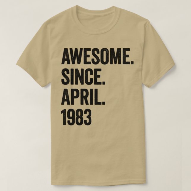 40 år Fantastisk sedan april 1983 40:e födelsedage T Shirt (Design framsida)