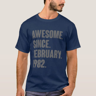 40 år gamla gåvor - Fantastisk sedan februari 1982 T Shirt