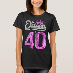 40 år gammal Den här drottningen är 40:e födelseda T Shirt