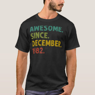 40 år gammal Fantastisk sedan december 1982 40:e f T Shirt