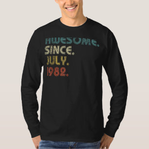 40 år gammal Fantastisk sedan juli 1982 40:e födel T Shirt